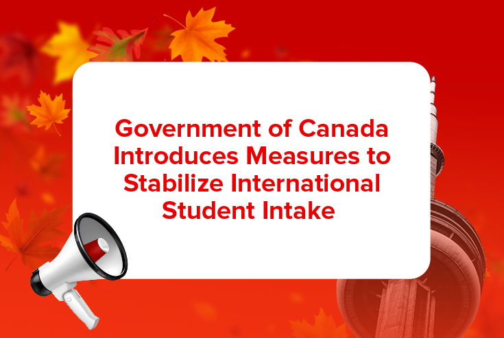 Government of Canada Introduces Measures to Stabilize International Student Intake